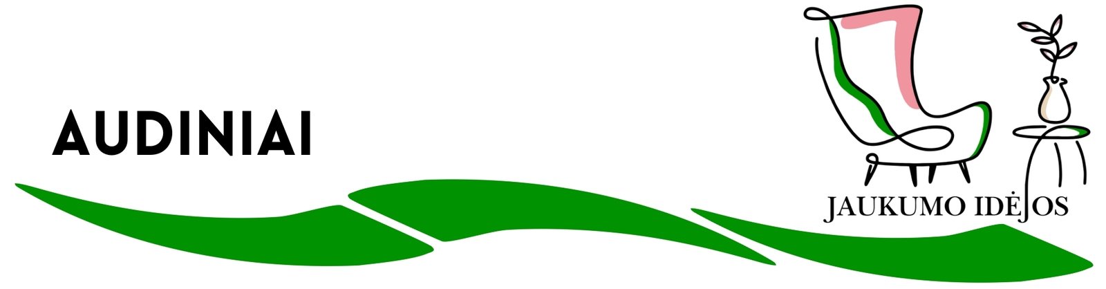 Jaukumoidėjos.lt - Audiniai